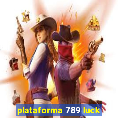 plataforma 789 luck